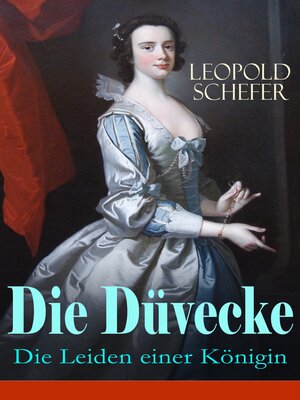 cover image of Die Düvecke--Die Leiden einer Königin